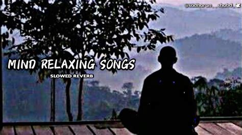 chill songs hindi|relaxing songs in hindi.